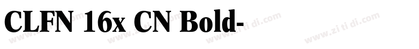 CLFN 16x CN Bold字体转换
